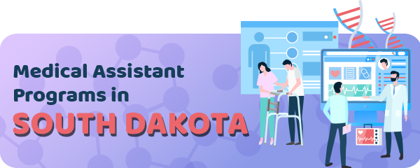 Medical Assistant Jobs and Programs in South Dakota
