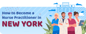 How to Become a Nurse Practitioner in New York (License Requirements)